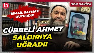 SON DAKİKA Cübbeli Ahmet saldırıya uğradı İsmail Saymaz duyurdu İşte o anlar [upl. by Pickford]