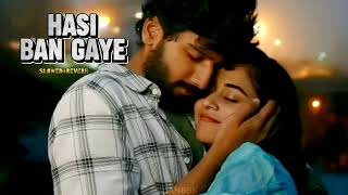 Hasi Ban Gaye Full Song । Hamari Adhuri Kahani । Emraan Hasmi Vidya Balan । Ami Mishra । Mohit Suri [upl. by Adin317]