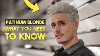 Going Platinum Blonde What You Need to KNOW First  Mens Hair 2020 [upl. by Giulia]