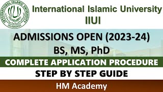 IIUI Application  Online Apply Portal  202324  Application Complete Guidelines [upl. by Aikahc]