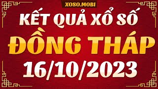 Xổ số Đồng Tháp ngày 16 Tháng 10  XSDT 1610  SXDT  XSDThap  KQXSDT  Xổ số Đồng Tháp hôm nay [upl. by Tawsha964]