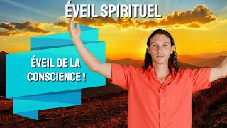 L’éveil spirituel ou l’éveil de la conscience [upl. by Anide]