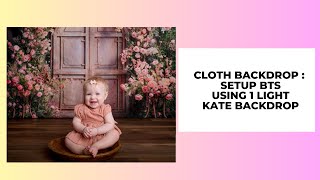 Easy Cloth Backdrop Setup  Sitter Session  BTS [upl. by Denny]