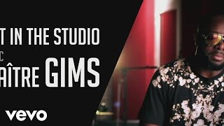 Maître Gims  Les Featuring Get In the Studio 3 [upl. by Victor]