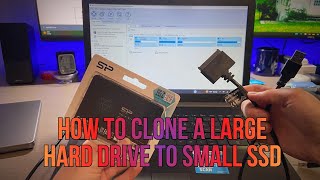 How to Clone a Large Hard Drive to Smaller SSD [upl. by Stoat648]