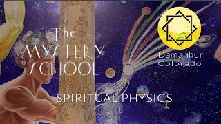 Damanhur Colorado Mystery School  Spiritual Physics Seminars [upl. by Corney]