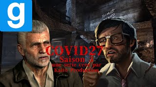 COVID27 Saison 3 Épi 2  La discution au sérieux Gmod post apocalypse [upl. by Nwahsek712]