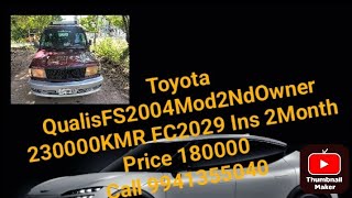 Qualis FS 2004Model 2Nd Owner 240000KMR FC2029 Ins 2024 October [upl. by Nnylecyoj]