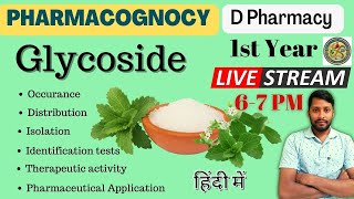 Glycoside  Chapter 4  Pharmacognosy in Hindi  D Pharmacy 1st Year [upl. by Valentijn]