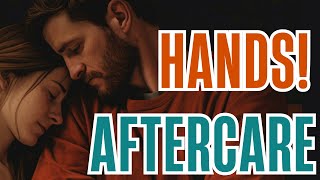 Hands Aftercare ASMR Boyfriend M4FM4A [upl. by Lladnik15]