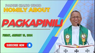 Fr Ciano Homily about PAGKAPINILI  01192024 [upl. by Eeraj]