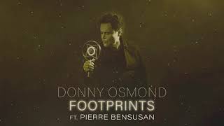 Donny Osmond  Footprints ft Pierre Bensusan Official Audio [upl. by Abeu]