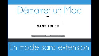 Comment démarrer nimporte quel Mac en mode quotSans Echecquot [upl. by Bodkin]