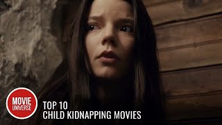 Top 10 Best Child Kidnapping Movies [upl. by Radec]