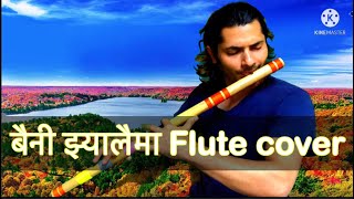 बैनी झ्यालैमा  Baini jhyalaimaNepali song flute cover E  Base legend MP3 dasu ram poudel [upl. by Hurwitz628]