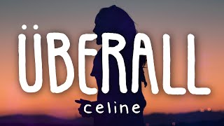 CELINE  Überall Lyric Video [upl. by Tillo]