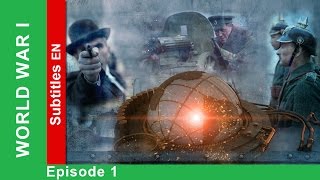 World War One  Episode 1 Documentary Film Historical Reenactment StarMedia English Subtitles [upl. by Lucina]