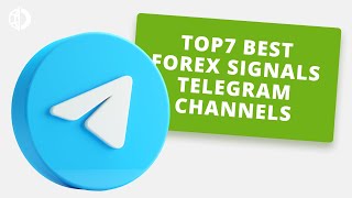 Top7 Best Forex Signals Telegram Channels [upl. by Bethezel314]