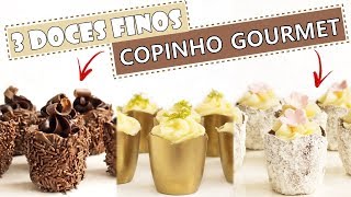 3 DOCES FINOS  COPINHOS GOURMET  Tiago Mauro [upl. by Lebanna]