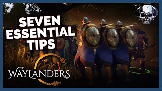 The Waylanders  7 Essential Tips [upl. by Tena]