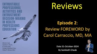 Episode 2 Review FOREWORD byCarol Carraccio MD MA [upl. by Solley]