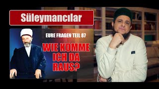 Eure Fragen Teil 87  Eltern zwingen zu Süleymancılar auf  Wie komme ich da raus [upl. by Anahsat]