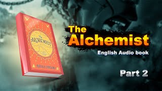 The Alchemist Audio Book part 2 [upl. by Schacker]