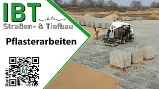 IBT Straßen amp Tiefbau  Pflasterarbeiten [upl. by Eicyak]