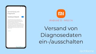 Versand von Diagnosedaten einschalten oder ausschalten  Xiaomi Android 13  MIUI 14 [upl. by Pedaias169]