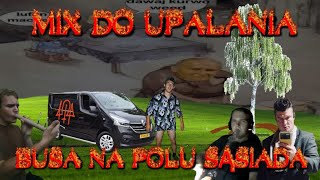 █▬█ █ ▀█▀ MIX DO UPALANIA BUSA NA POLU SĄSIADA [upl. by Marba]