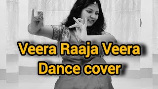 Veera Raaja Veera song dance cover veerarajaveera ponniyinselvan2 ponniyinselvanmaniratnam [upl. by Aicatsana192]