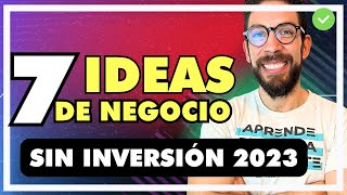 7 IDEAS de negocios digitales💡  SIN INVERSIÓN💰 SIN DINERO 2023 [upl. by Ayahsal11]