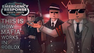 Roblox Emergency Response Liberty County Roblox Mafia City [upl. by Haymes]