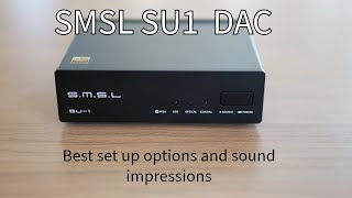 SMSL SU1 DAC [upl. by Siloa]