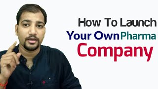 How To Start Pharma Company  How To Start Company  Pharmacompany  Sandeep  MR [upl. by Tomkin]