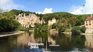 Le Périgord des gourmets  Échappées belles [upl. by Aldin]