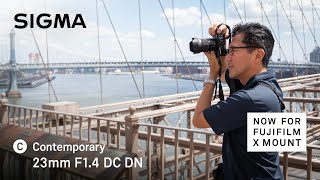 First Look SIGMA 23mm F14 DC DN  Contemporary Lens for FUJIFILM X Mount Cameras [upl. by Liris207]