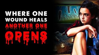 Where One Wound Heals Another One Opens  Creepypasta Horror Story [upl. by Modeerf]