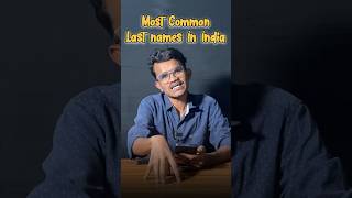 Most Common Last Names Used in India trending youtubeshorts india names telugufacts [upl. by Flavia]