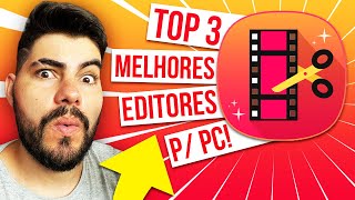 🎬Aplicativos para Editar Vídeos no PC TOP 3 Melhores [upl. by Nojel773]