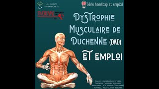 Dystrophie musculaire de Duchenne et emploi [upl. by Eimas575]