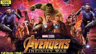 Avengers Infinity War Full Movie In Hindi  Robert Downey Jr  Mark Ruffalo  Chris Evans  Review [upl. by Bohlin821]