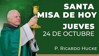 SANTA MISA DE HOY  Jueves 24 de Octubre misadehoy [upl. by Odlavso]