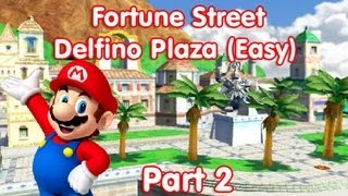 Fortune Street Delfino Plaza Easy Rules  Part 22 [upl. by Sioux]