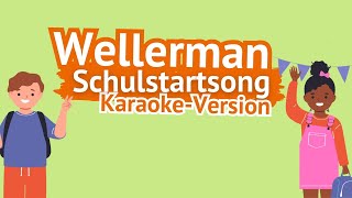 SchulstartSong „Wellerman“ 2023 KaraokeVersion [upl. by Suhploda232]