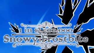 Showcasing Snowy  Frostbite 1 in 12500000 In hades rng D [upl. by Amandie]