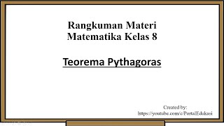 Materi Matematika Kelas 8 Teorema Pythagoras [upl. by Horsey]