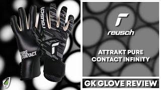 Reusch Attrakt Pure Contact Infinity Goalkeeper Glove Review [upl. by Nnylacissej]