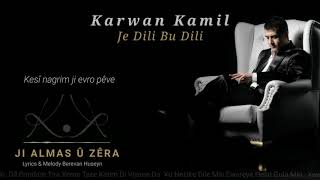 Karwan Kamil  Je almas u zera Track10 [upl. by Daron192]