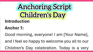 Anchoring Script for Children’s Day Celebration 14 November in English 970 Words Script 3 [upl. by Newmann571]